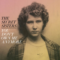 The Damage - The Secret Sisters