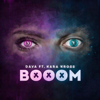 BOOOM - DAVA, KARA KROSS