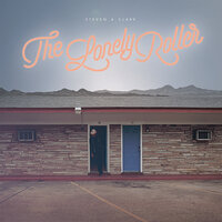 Lonely Roller - Steven A. Clark