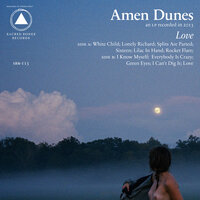 Green Eyes - Amen Dunes
