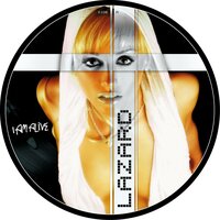 I Am Alive - Lazard, Mondo