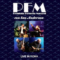 La carrozza di hans - Premiata Forneria Marconi, Ian Anderson