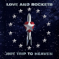 Ugly - Love And Rockets