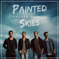 Painted Skies - Anthem Lights