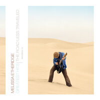 I Need To Wake Up - Melissa Etheridge