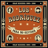 Dulce condena - Los Rodriguez
