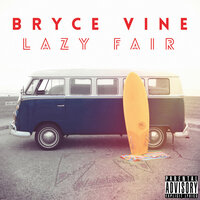 Where The Wild Things Are - Bryce Vine