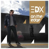Everything - EDX, Hadley, Cazzette