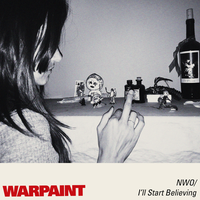 I'll Start Believing - Warpaint