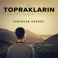 Vardar Ovası - Evrencan Gündüz