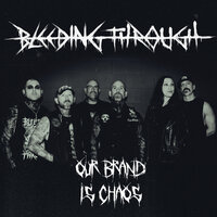 Our Brand Is Chaos - Bleeding Through