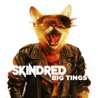 Alive - Skindred