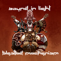 All the Way - Blasted Mechanism
