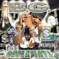Hennessy & Xtc - Big Tymers, B.G.