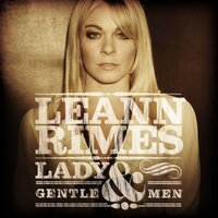 16 Tons - LeAnn Rimes