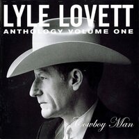 Cowboy Man - Lyle Lovett