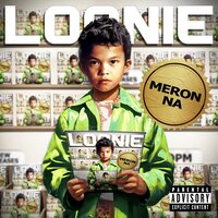 Kapayapaan - Loonie, KV