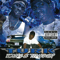 Freak Da Hoes - Turk, Big Tymers