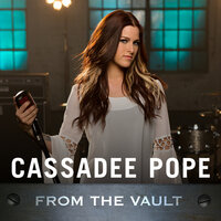 Cinematic - Cassadee Pope