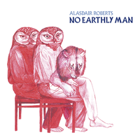 Sweet William - Alasdair Roberts