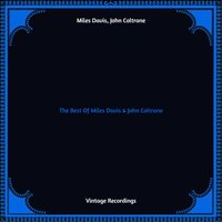 Miles - Miles Davis, John Coltrane