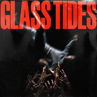 Fake Sick - GLASS TIDES