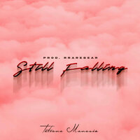 Still Falling - Tatiana Manaois