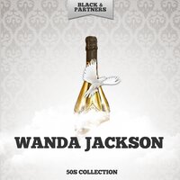 You Won t Forget (About Me) - Wanda Jackson