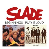 Roach Daddy - Slade
