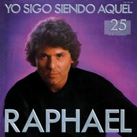 Cuando no estabas tú - Raphael