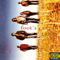 Closer - Fool's Garden
