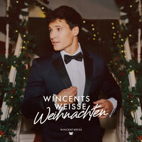 Weihnachten mit Dir - Wincent Weiss