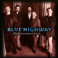 Chasing After The Wind - Blue Highway