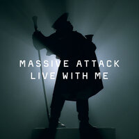 Live With Me - Massive Attack, Terry Callier