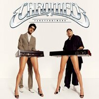 Bonafied Lovin' (Tough Guys) - Chromeo