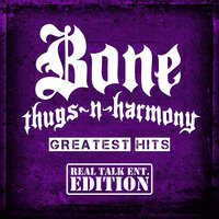 Legend - Bone Thugs-N-Harmony