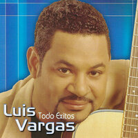 Me Rompiste El Corazón - Luis Vargas