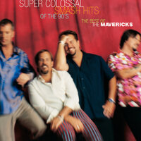 Things I Cannot Change - The Mavericks