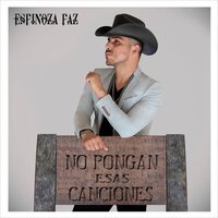 No Me Voy a Ir - Espinoza Paz