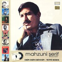 Nenni Bebek - Aşık Mahzuni Şerif