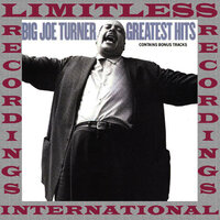 Red Sails In The Sunset - Big Joe Turner