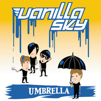 Umbrella - Vanilla Sky
