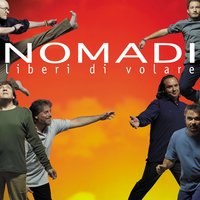 Certo che puoi - Nomadi