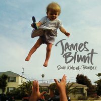 If Time Is All I Have - James Blunt