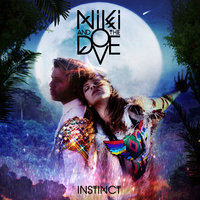 Mother Protect - Niki & The Dove