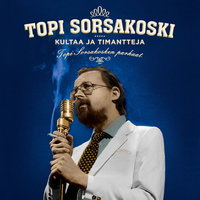 Olen Yksin (Let the Heartaches Begin) (with Agents) - Topi Sorsakoski, Agents